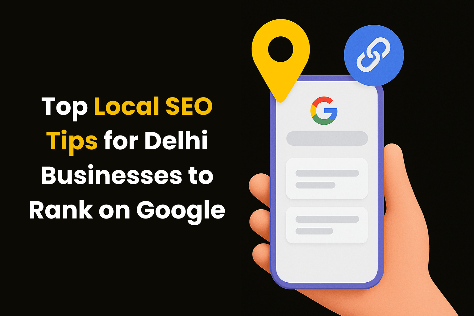 Top Local SEO Tips for Delhi Businesses | Rank #1