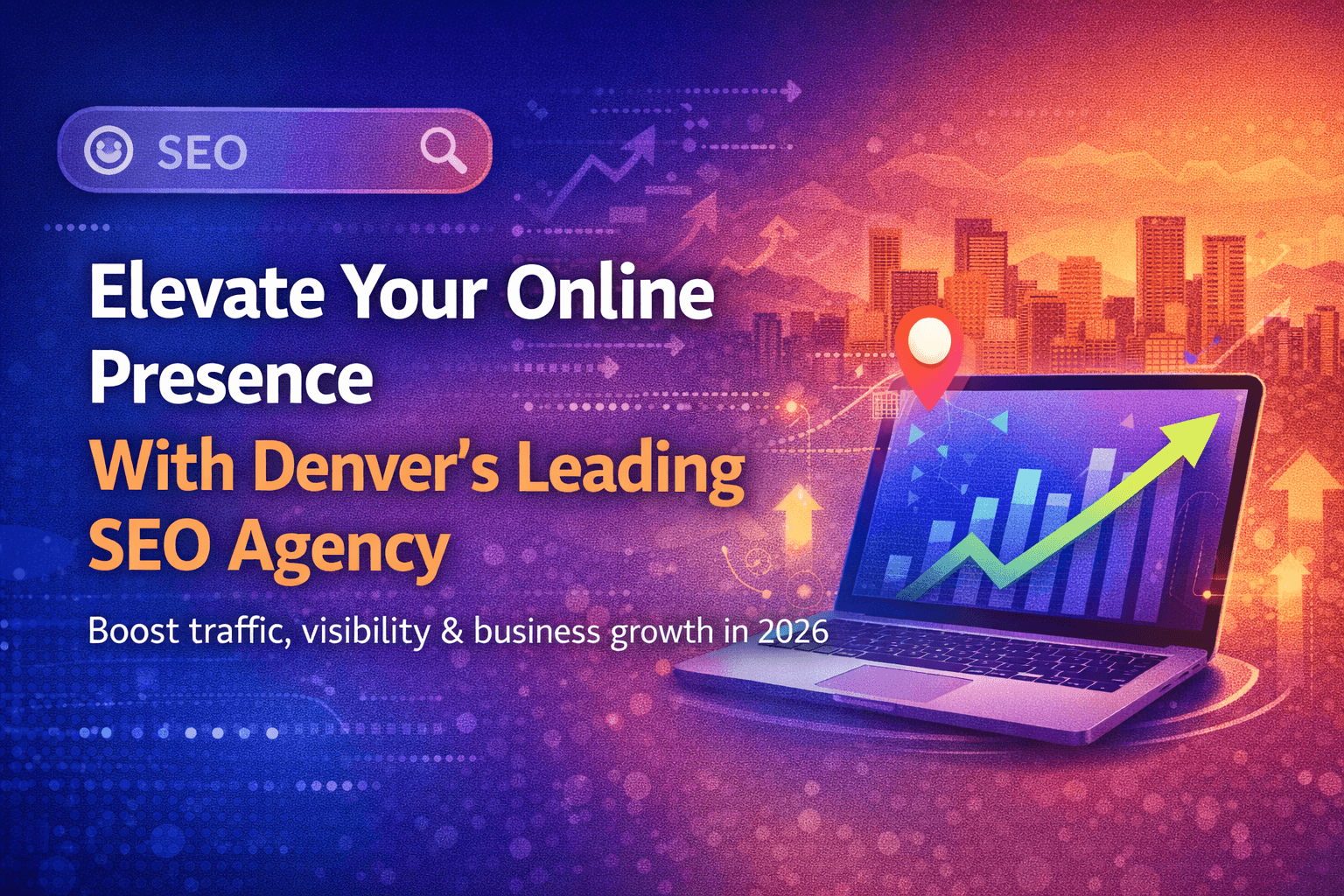 Elevate Your Online Presence with Denver's Leading SEO Agency