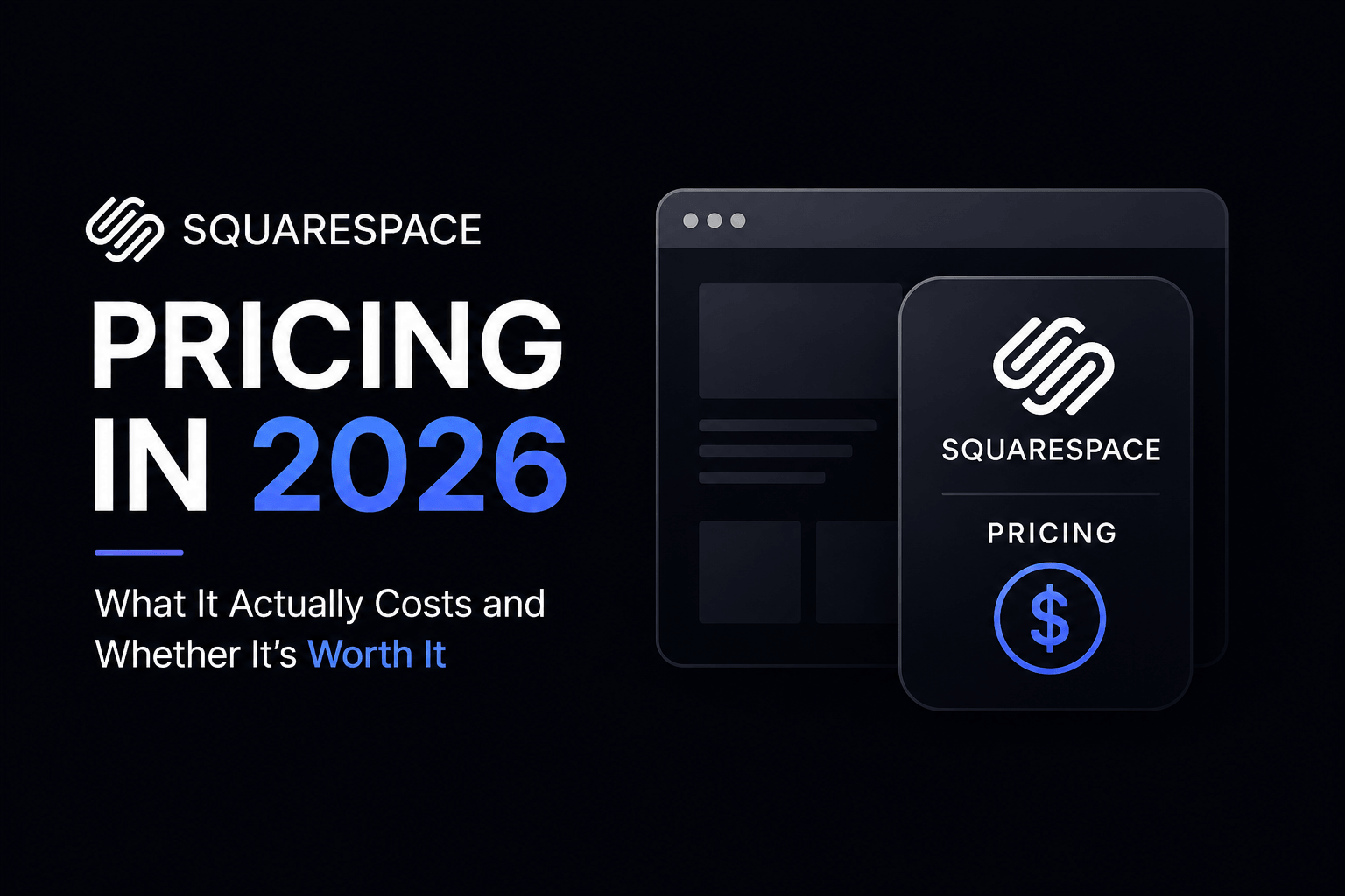 Squarespace Pricing in 2026 – What It Actually Costs and Whether It’s Worth It Squarespace Pricing in 2026 - What It Actually Costs and Whether It's Worth It
